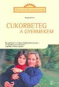 Cukorbeteg a gyermekem