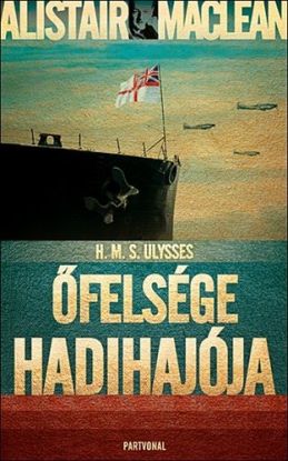 H. M. S. Ulysses - Őfelsége hadihajója