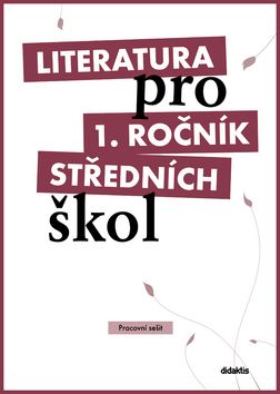 Literatura pro 1. ročník středních škol