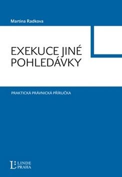 Exekuce jiné pohledávky