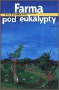 Farma pod eukalypty