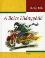 A bölcs hiánypótló