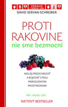 Proti rakovine nie sme bezmocní