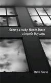 Odezvy a znaky: Homér, Dante a Joyceův Odysseus