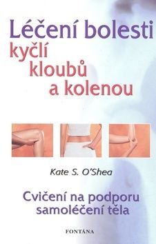 Léčení bolestí kyčlí, kloubů a kolenou