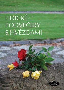 Lidické podvečery s hvězdami