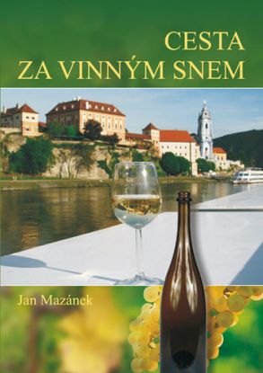 Cesta za vinným snem