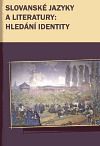 Slovanské jazyky a literatury: hledání identity