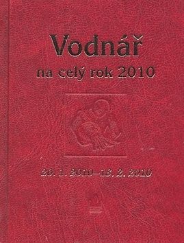 Horoskopy 2010 - Vodnář na celý rok