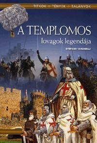 A TEMPLOMOS lovagok legendája