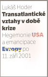 Transatlantické vztahy v době krize