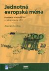 Jednotná evropská měna, realizace hospodářské a měnové unie v EU