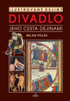 Divadlo - Jeho cesta dejinami