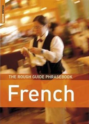 The rough guide phrasebook french