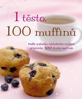 Jedno těsto, sto muffinů