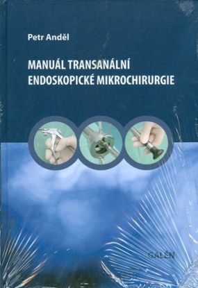 Manuál transanální endoskopické mikrochirurgie