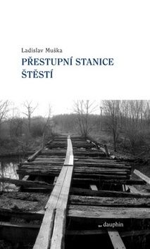 Přestupní stanice štěstí