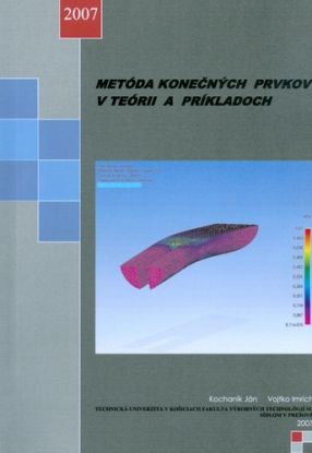 Metóda konečných prvkov v teórii a príkladoch