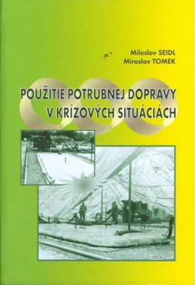 Použitie potrubnej dopravy v krízových situáciách