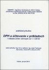 DPH a účtovanie v príkladoch /vrátane zmien účinných od 1.1.2001/