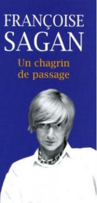 Un chagrin de passage