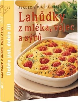 Lahůdky z mléka, vajec a sýrů