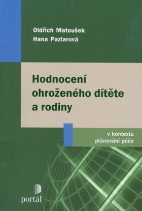 Hodnocení ohroženého dítěte a rodiny