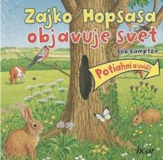 Zajko Hopsasa objavuje svet