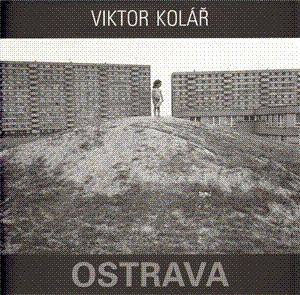 Ostrava. Viktor Kolář