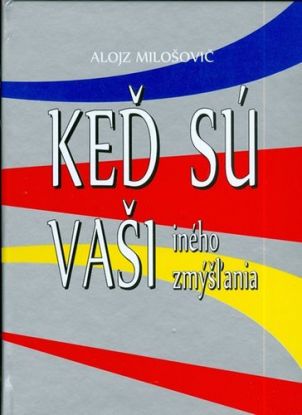 Keď sú vaši iného zmýšľania