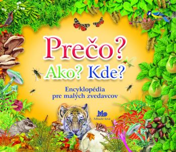 Prečo? Ako? Kde?