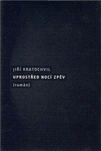 Uprostřed nocí zpěv