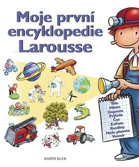 Moje první encyklopedie Larousse