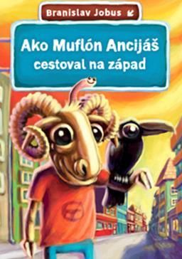 Ako Muflón Ancijáš cestoval na západ