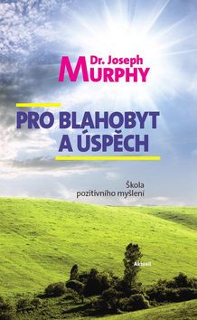 Pro blahobyt a úspěch