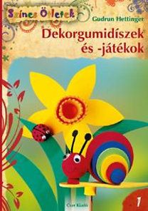 Dekorgumidíszek és -játékok