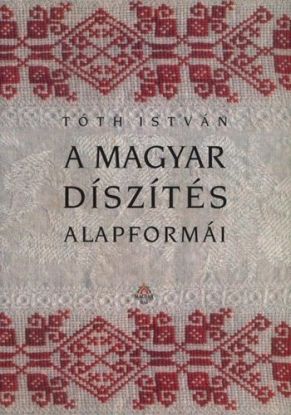 A magyar díszítés alapformái