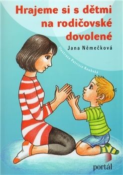 Hrajeme si s dětmi na rodičovské dovolené