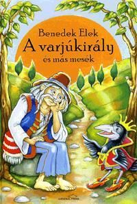 A varjúkirály és más mesék