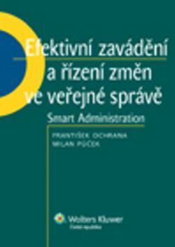 Efektivní zavádění a řízení změn ve veřejné správě