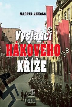 Vyslanci hákového kříže