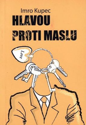 Hlavou proti maslu