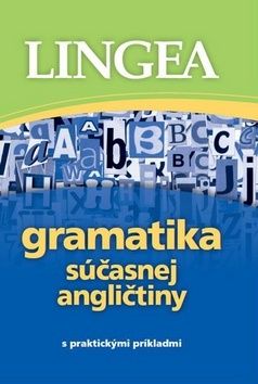 Gramatika súčasnej angličtiny s praktickými príkladmi