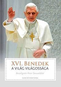 XVI. Benedek - A világ világossága