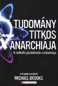 A tudomány titkos anarchiája