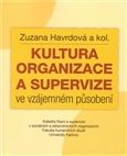 Kultura organizace a supervize ve vzájemném působení