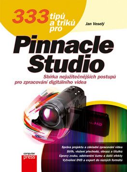 333 tipů a triků pro Pinnacle Studio