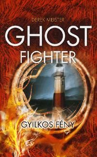 Ghost Fighter - Gyilkos fény