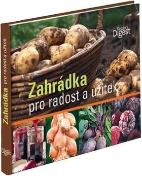 Zahrádka pro radost a užitek