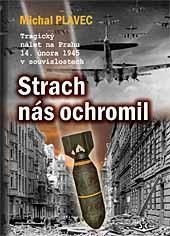 Strach nás ochromil